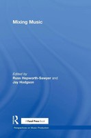 Russ Hepworth-Sawyer (U. A.) | Mixing Music | Buch | Englisch (2017) | Routledge