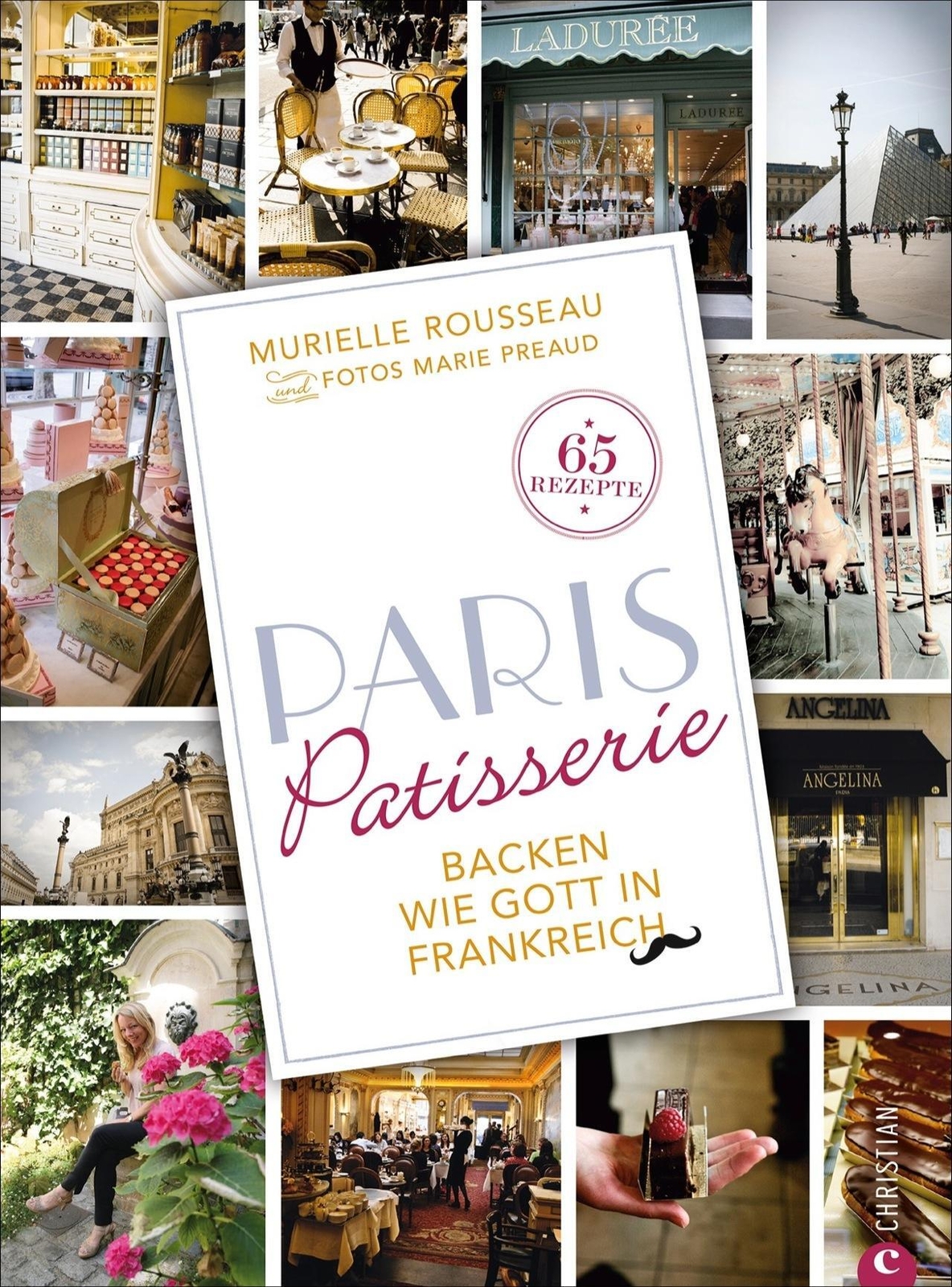 Thumbnail - Paris Patisserie Backen Wie Gott In Frankreich Murielle Rousseau (u.