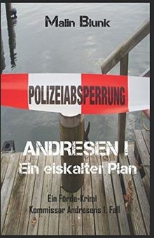 ANDRESEN! Ein eiskalter Plan: Kommissar Andresens 1. Fal... | Buch | Zustand gut
