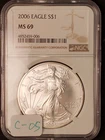 2006 American Silver Eagle MS69 NGC ~ Mint State ~ 1 Oz Silver .999 Fine