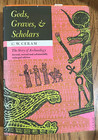 Gods, Graves, & Scholars: The Story of Archaeology by C. W. Ceram fmr Library