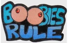 BOOBIES RULE Funny Patch - 4x2.4 Inch - Boobs ~ BUY 2 GET 1 FREE