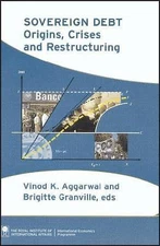Sovereign Debt: Origins, Crises and Restructuring, , Very Good Book