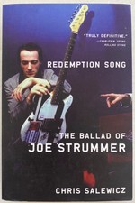 The Ballad Joe Strummer Redemption Song PB Book Chris Salewicz CLASH MESCALEROS