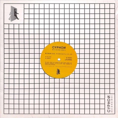 Berwick / POWERFLIP / Cyphon Recordings / CYPHN19 / 12 Inch