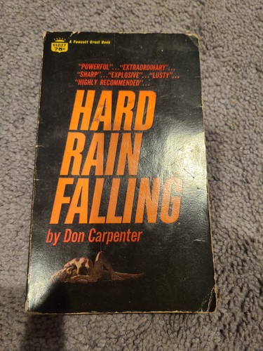 Hard Rain Falling Don Carpenter T1027 First Fawcett Crest Printing 1967 Paperbac