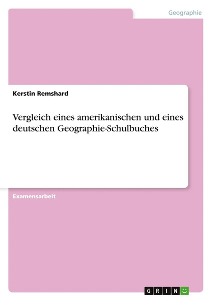 Vergleich Eines Amerikanischen Und Eines Deutschen Geographie-Schulbuches Buch-image