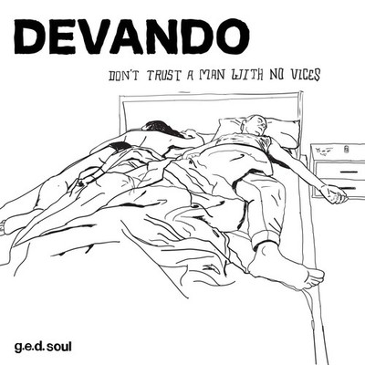 Devando Don't Trust a Man (With No Vices) (Schallplatte) 7'' Single