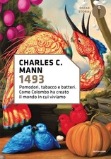 Charles C. Mann 1493. Pomodori, tabacco e batteri. Come  (Paperback) (UK IMPORT)