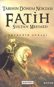 Tarihin Dönüm Noktasi Fatih Sultan Mehmed von Ebubekir S... | Buch | Zustand gut