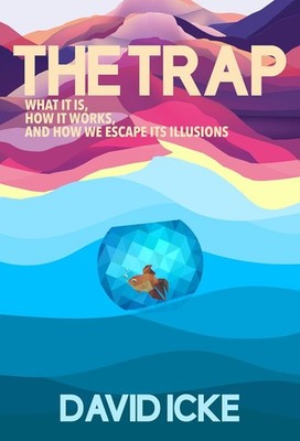 The Trap Paperback   September 1, 2022 by David Icke  (Author)