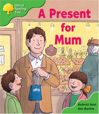 Oxford Reading Tree: Stage 2: First Phonics: A Present For Mum - Hunt, Roderick