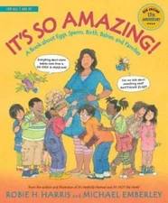 It's So Amazing!: A Book about Eggs, Sperm, Birth, Babies, and Famil - VERY GOOD