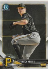 2018 BOWMAN DRAFT CHROME MITCH KELLER P PIRATES PROSPECT #BDC-86 HOT!