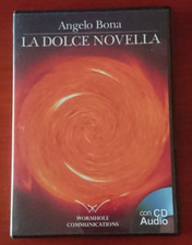 ANGELO BONA "LA DOLCE NOVELLA" LIBRETTO + CD AUDIO WORMHOLE COMMUNICATIONS 2007