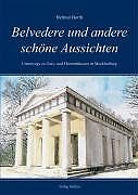 Belvedere und andere schöne Aussichten: Unterwegs zu Gut... | Buch | Zustand gut - Bild 1 von 2