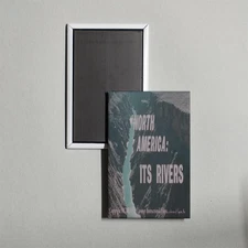 North America Its Rivers Mini Movie Poster Fridge Locker Magnet