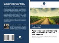 Vasyl Fedorak (U. A.) | Ausgewogene Entwicklung Des LäNdlichen Raums In Der...