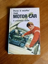 Ladybird Book How it works The Motor Car, Series 654  1965  2’6 