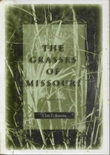 The Grasses of Missouri, Revised Edition pape...
