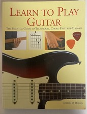 Learn to Play Guitar Book The Essential Guide to Technique Chord Patterns Songs