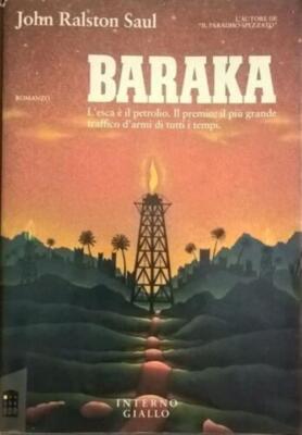 Baraka Der Köder und das Öl John Ralston Saul Innen Gelb 1991
