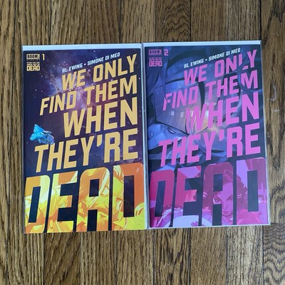 We only Find Them When They're Dead 1 And 2 First Prints (BOOM! Studios)