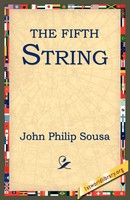 The Fifth String John Philip Sousa Taschenbuch Kartoniert / Broschiert Englisch