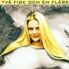 Jungfruburen by TVA FISK  EN FLAESK Audio CD 
