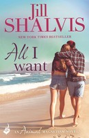 Jill Shalvis | All I Want | Taschenbuch | Englisch (2015) | EAN 9781472217325