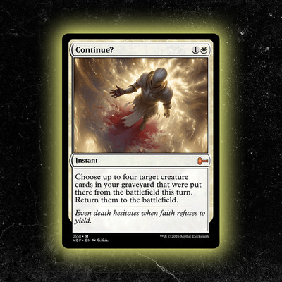Continue? - [In Universe] Custom MTG Commander / Playtest Card