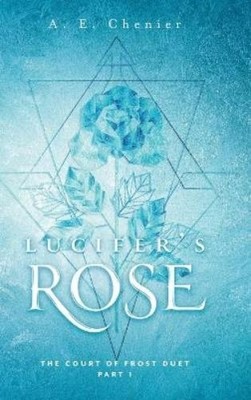 Chenier A E Lucifers Rose (US IMPORT) HBOOK NEU
