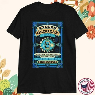 Anders Osborne Chickie Wah Wah in New Orleans LA Tour Cotton T Shirt MC886