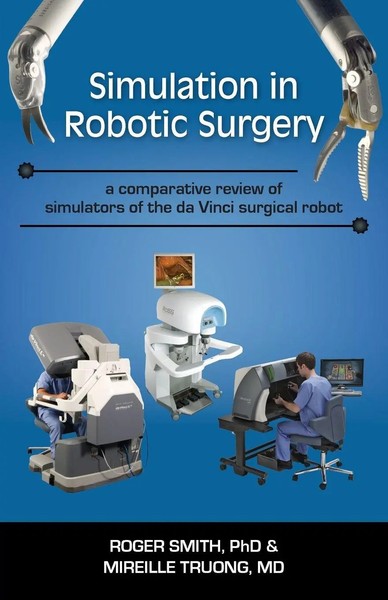 Roger D Smith (U. A.) | Simulation In Robotic Surgery | Taschenbuch | Englisch-image