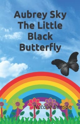 Aubrey Sky the Little Black Butterfly -  NEW Natalie Benson 2022