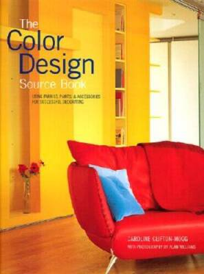 #ad The Color Design Sourcebook: Using Fabrics Paints Accessories for VERY GOOD $7.04