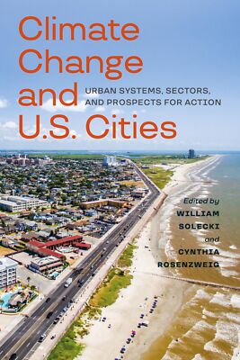 Climate Change and U.S. Cities: Urban Systems, Sectors, and (New)