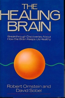 The healing brain. Breakthrough discoveries about how the brain keeps us healthy