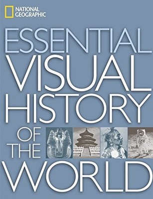 National Geographic Essential Visual History of the World,Nation
