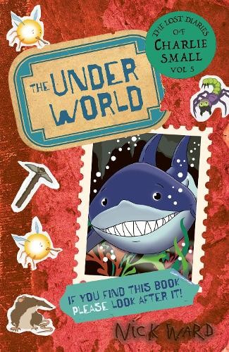 The Lost Diary of Charlie Small Volume 5: The Underworld by Nick Ward (PB 2023) - Image 4