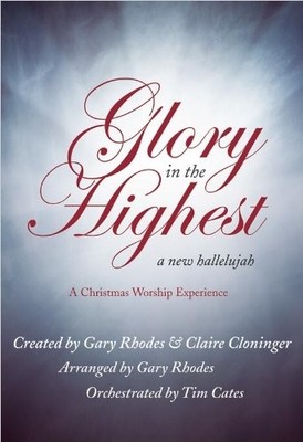 Glory in the Highest: A New Hallelujah