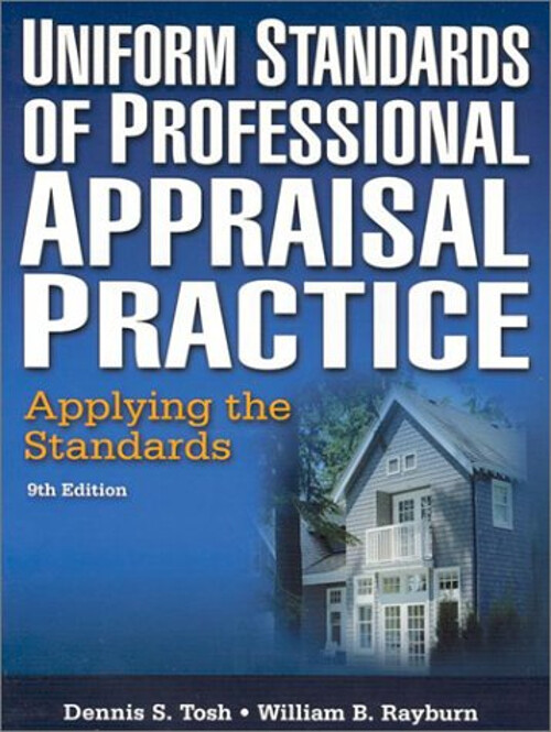 Uniform Standards of Professional Appraisal Practice Applying the