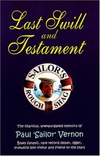 Last Swill and Testament: The Hilarious, Unexpurgated Memoirs of
