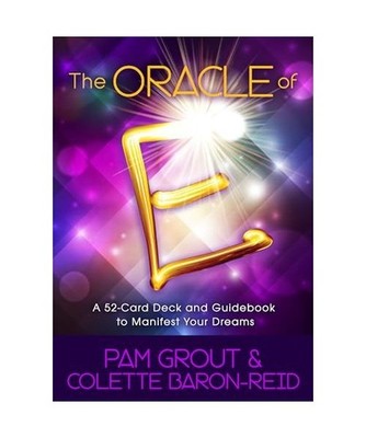 The Oracle of E: An Oracle Card Deck to Manifest Your Dreams, Pam Grout, Colette