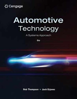 Automotive Technology: A - Hardcover, by Thompson Rob; Erjavec - Very Good