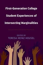 First-Generation College Student Experiences of Intersecting Marginalities: New