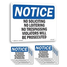 No Soliciting No Loitering No Trespassing OSHA Notice Sign, Decal 5 or 10 Pack