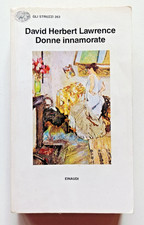 DONNE INNAMORATE, David Herbert Lawrence, "Struzzi" Einaudi 1989.