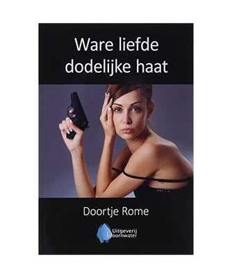 Ware liefde dodelijke haat, Rome, Doortje