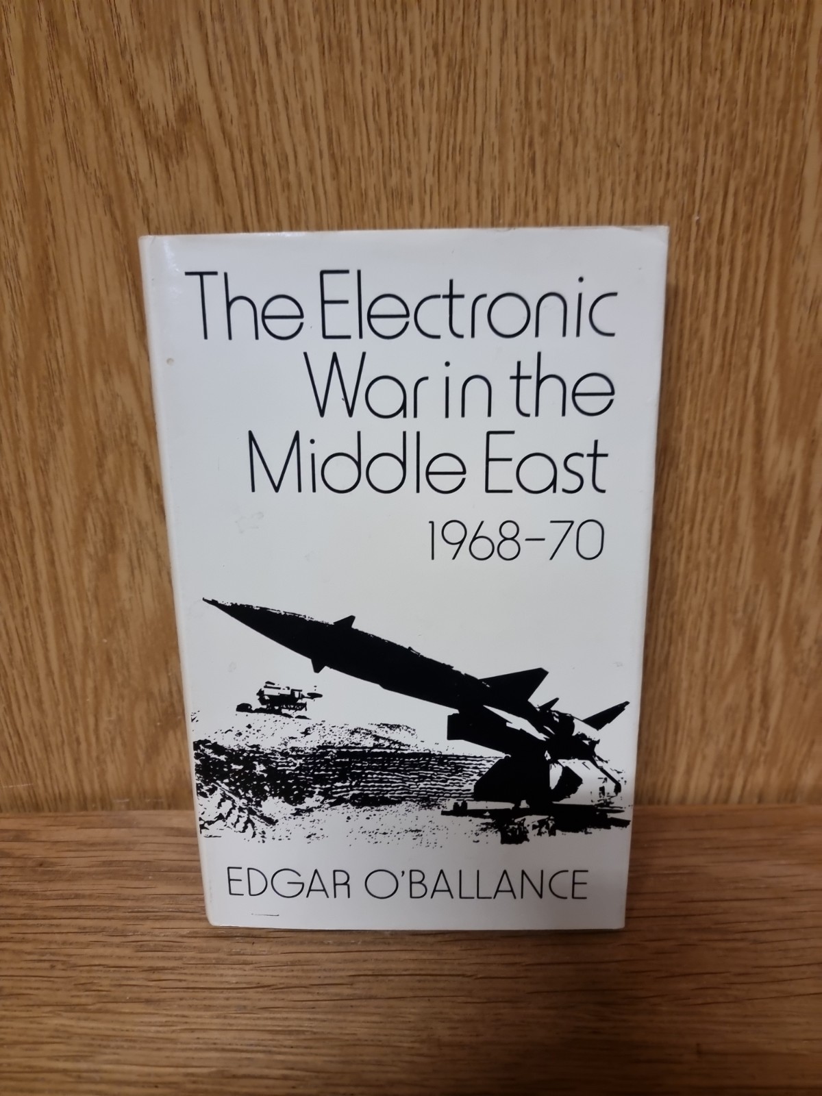 The Electronic War in the Middle East 1968-70 Hardback (12a)